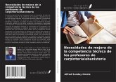 Necesidades de mejora de la competencia técnica de los profesores de carpintería/ebanistería