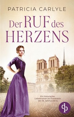 Cover Der Ruf des Herzens   Ein historischer Liebesroman im Frankreich des 18. Jahrhunderts