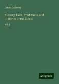 Nursery Tales, Traditions, and Histories of the Zulus