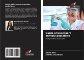 Guida al benessere dentale pediatrico