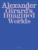 Alexander Girard's Imagined Worlds
