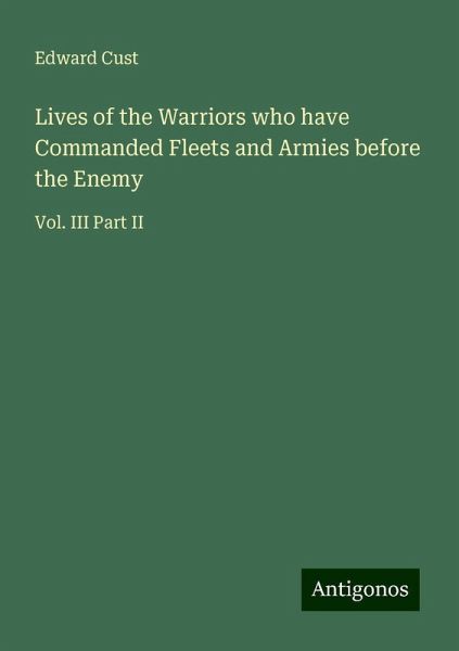 Lives of the Warriors who have Commanded Fleets and Armies before the Enemy