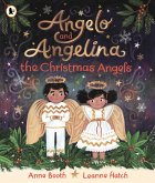 Angelo and Angelina, the Christmas Angels Angelo and Angelina, the Christmas Angels