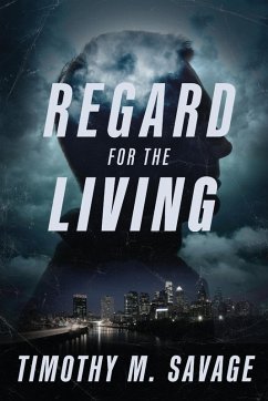 Regard for the Living Regard for the Living