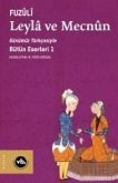 Günümüz Türkcesiyle Leyla ve Mecnun Günümüz Türkcesiyle Leyla ve Mecnun
