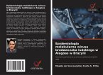 Epidemiologia molekularna wirusa brodawczaka ludzkiego w Alagoas w Brazylii Epidemiologia molekularna wirusa brodawczaka ludzkiego w Alagoas w Brazylii
