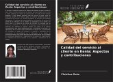 Calidad del servicio al cliente en Kenia: Aspectos y contribuciones