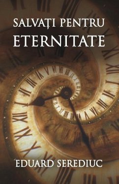 Salva?i Pentru Eternitate - Serediuc, Eduard