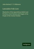 Lancashire Folk-Lore