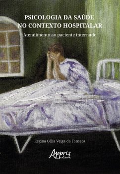 Cover Psicologia da Saúde no Contexto Hospitalar: Atendimento ao Paciente Internado (eBook, ePUB)