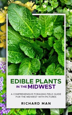 Edible Plants in the Midwest (eBook, ePUB) - Man, Richard