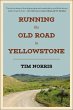 Running the Old Road in Yellowstone... - Bild 1