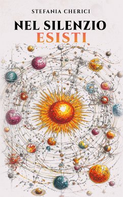 NEL SILENZIO, ESISTI (eBook, ePUB) - Cherici, Stefania NEL SILENZIO, ESISTI (eBook, ePUB) - Cherici, Stefania