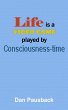 Life is a Video Game played by... - Bild 1