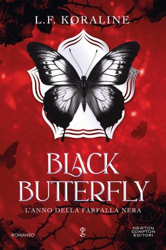 Black Butterfly. L'anno della farfalla nera (eBook, ePUB) - Koraline, L.F.