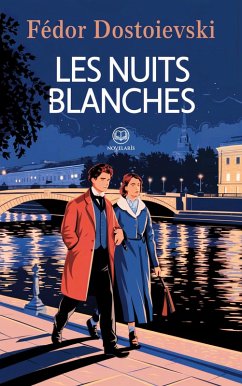 Cover Fédor Dostoïevski : Les Nuits blanches (eBook, ePUB)