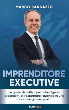 Imprenditore Executive (eBook, ePUB) - Randazzo, Marco