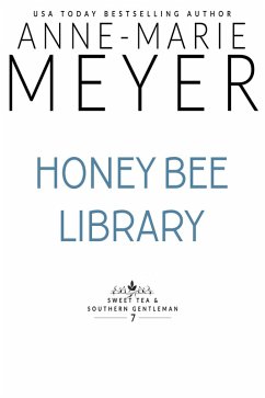 Cover Honey Bee Library (Sweet Tea and a Southern Gentleman, #7) (eBook, ePUB)