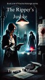 The Ripper's Justice (Detective Paxina Series, #1) (eBook, ePUB)