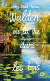 Henry David Thoreau : Walden, ou la Vie dans les bois (Éditions Novelaris) (eBook, ePUB) Henry David Thoreau : Walden, ou la Vie dans les bois (Éditions Novelaris) (eBook, ePUB)