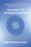Talking to Stakeholders: How to Add Value and Make An Impact by Building Strategic Relationships (eBook, ePUB) Talking to Stakeholders: How to Add Value and Make An Impact by Building Strategic Relationships (eBook, ePUB)