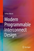 Modern Programmable Interconnect Design (eBook, PDF)