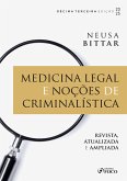 Medicina Legal e Noções de Criminalística - 13ª Ed - 2025 (eBook, ePUB)