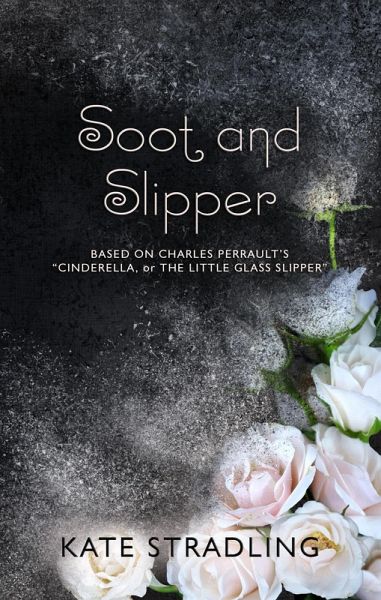 Soot and Slipper (eBook, ePUB)