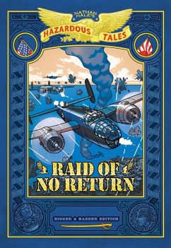 Raid of No Return: Bigger & Badder Edition (Nathan Hale's Hazardous Tales #7) (eBook, ePUB) - Hale, Nathan