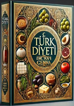 Türk Diyeti (eBook, ePUB) - Cenna, Avi