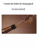 Comme des bulles de champagne (Capitaine Dargent, #0.1) (eBook, ePUB) Comme des bulles de champagne (Capitaine Dargent, #0.1) (eBook, ePUB)