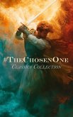 #TheChosenOne Classics Collection (eBook, ePUB)