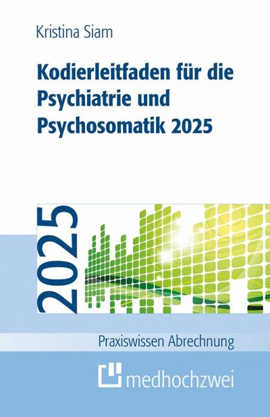 Kodierleitfaden für die Psychiatrie und Psychosomatik 2025 (eBook, PDF)