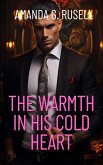 The Warmth in His Cold Heart (eBook, ePUB)