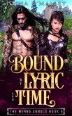 Bound by Lyric and Time (The Merna Annals, #5) (eBook, ePUB)