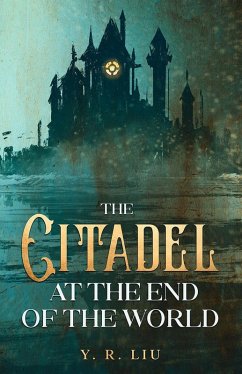 Cover The Citadel at the End of the World (eBook, ePUB)