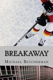 Breakaway (eBook, ePUB) Breakaway (eBook, ePUB)