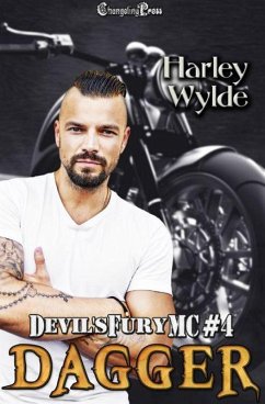 Dagger (Devil's Fury MC, #4) (eBook, ePUB) - Wylde, Harley