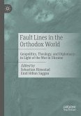 Fault Lines in the Orthodox World (eBook, PDF)