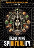 "Re-defining Spi-Rituality" (eBook, ePUB)