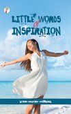 Little words of Inspiration (eBook, ePUB) Little words of Inspiration (eBook, ePUB)
