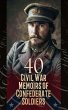 40 Civil War Memoirs of Confederate... - Bild 1