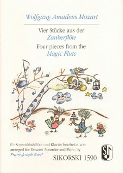 Cover 4 Stücke aus der Zauberflöte für Sopranblockflöte und Klavier