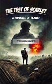 The Test of Scarlet A Romance of Reality (eBook, ePUB) The Test of Scarlet A Romance of Reality (eBook, ePUB)