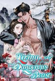 Living with the Dangerous Beast Vol. 1 (Novel) (eBook, ePUB)
