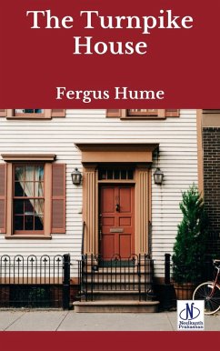 The Turnpike House   Fergus Hume (eBook, ePUB) - Hume, Fergus