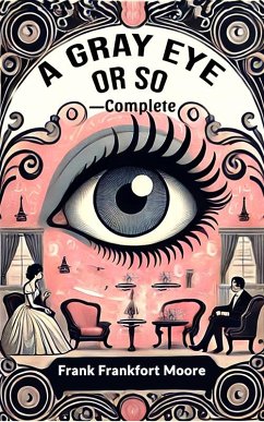 Cover A Gray Eye Or So-Complete (eBook, ePUB)