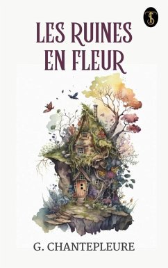 Cover Les ruines en fleur (eBook, ePUB)
