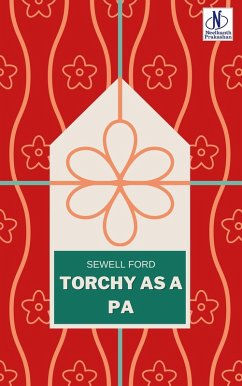 Cover TORCHY AS A PA   Sewell Ford (eBook, ePUB)