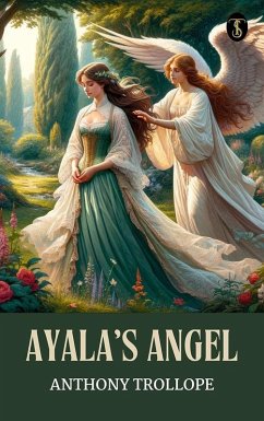 Ayala's Angel (eBook, ePUB) - Trollope, Anthony